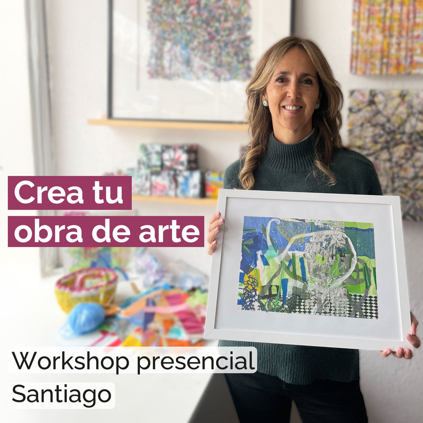 WORKSHOP Crea tu obra de arte - Presencial Stgo