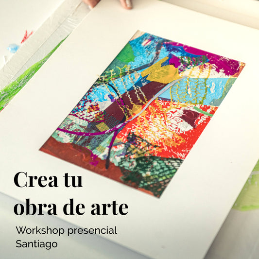 WORKSHOP Crea tu obra de arte - Presencial Stgo