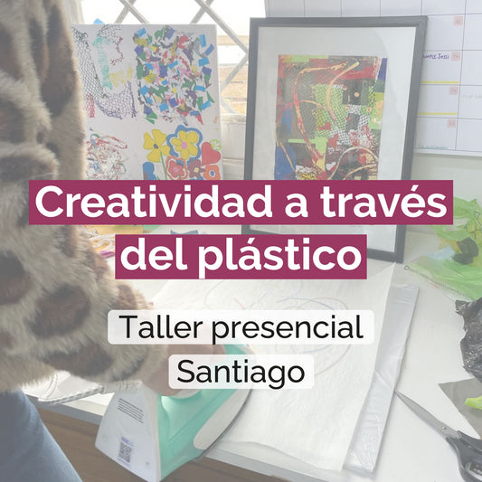 TALLER Creatividad a través del plástico - Presencial Stgo